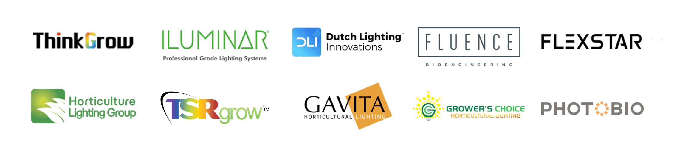 ThinkGrow, Iluminar, Dutch Lighting Innovations, Fluence, Flexstar, HLG, TSRgrow, Gavita, Grower's Choice, Photobio